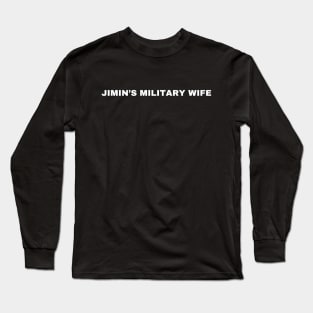 Jimin’s Military Wife BTS Shirt - Exclusive Design for True Fans! Long Sleeve T-Shirt